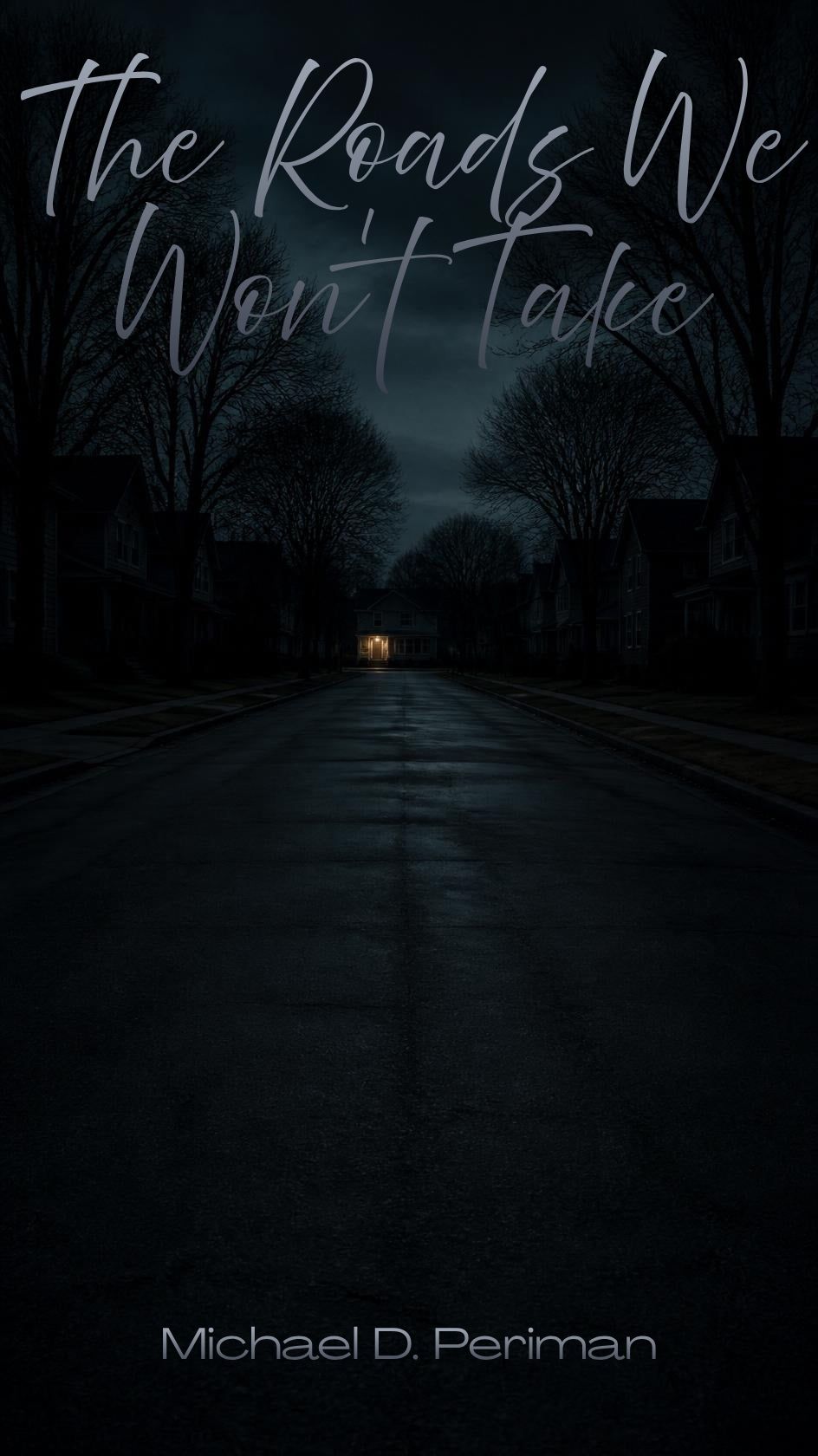 The Roads We Won’t Take book cover